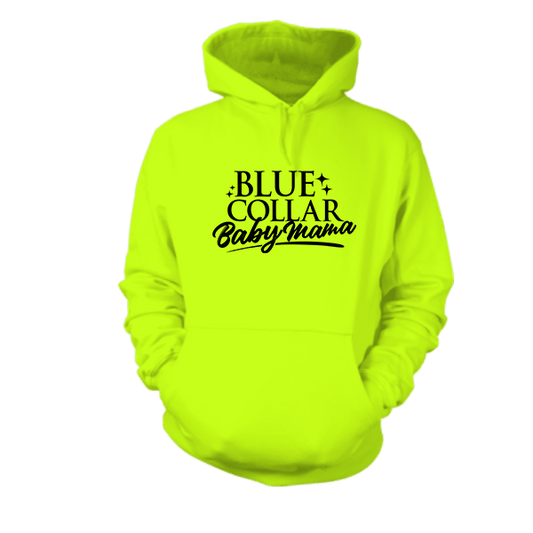 Blue collar Baby mama - Hi Vis Hoodie - Armed American Supply