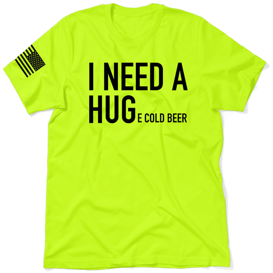 Huge Beer - Safety T-Shirt - Armed American Supply