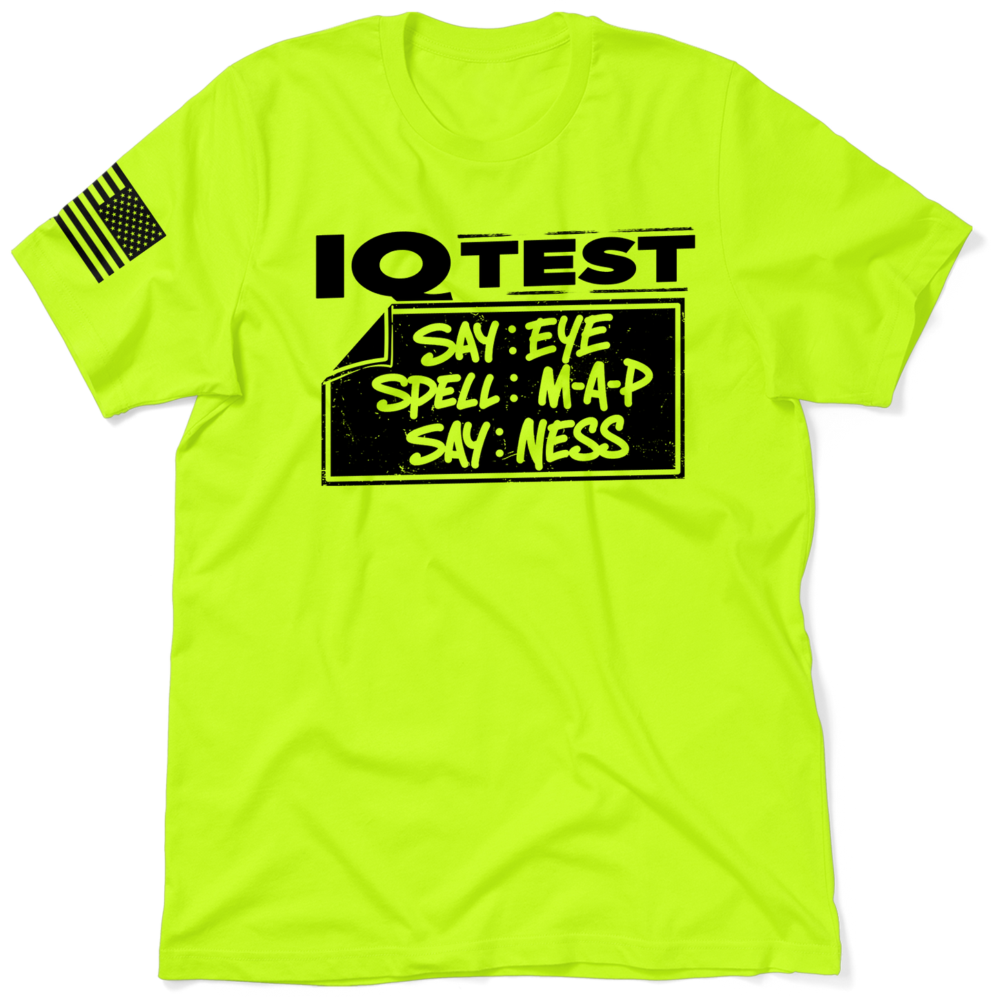 IQ Test - Safety T - Shirt