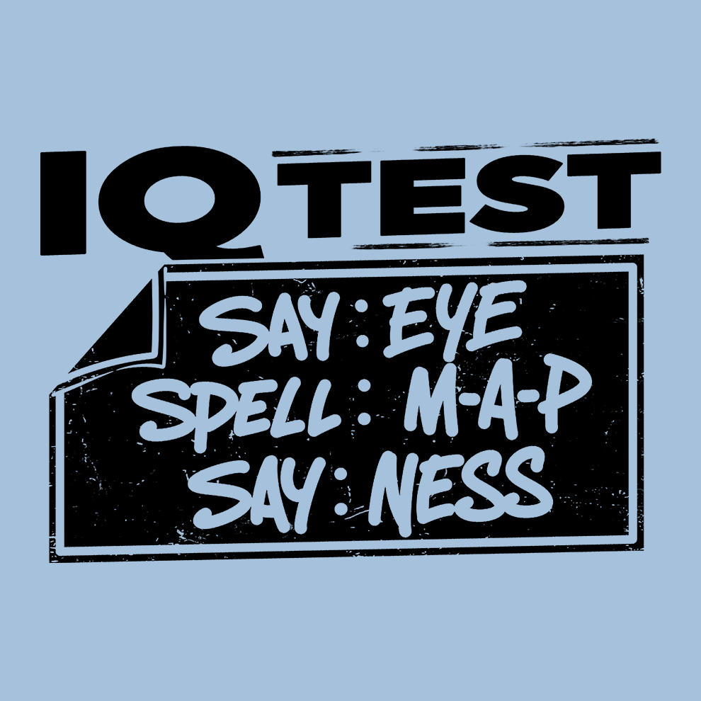 IQ Test - Safety T - Shirt