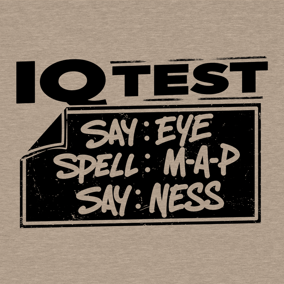IQ Test - Safety T-Shirt - Armed American Supply