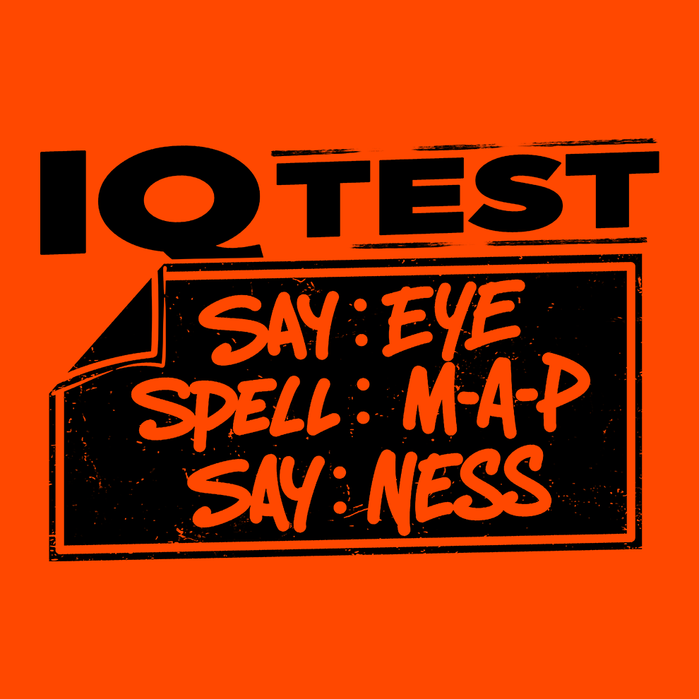 IQ Test - Safety T - Shirt
