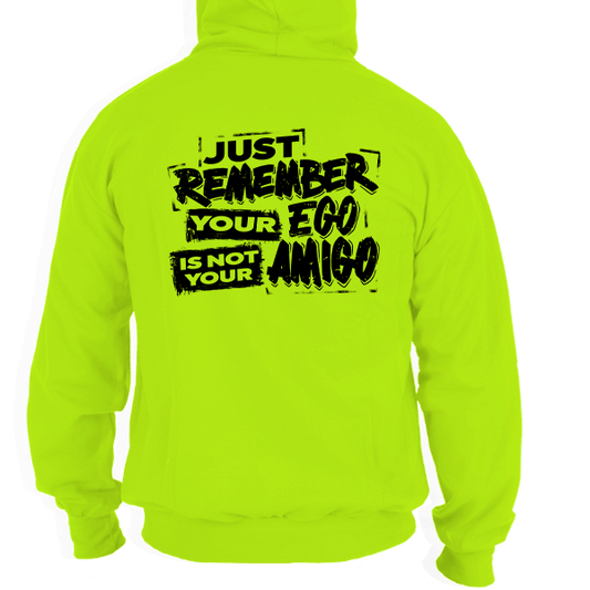 Not Your Amigo - Hi Vis Hoodie - Armed American Supply