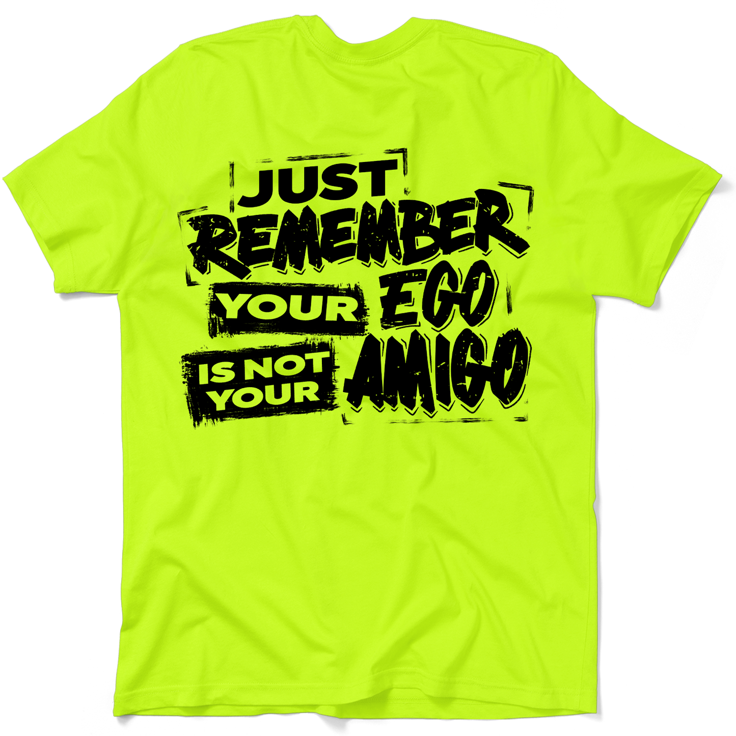 Not Your Amigo - Safety T - Shirt