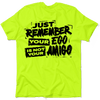 Not your amigo - safety t-shirt