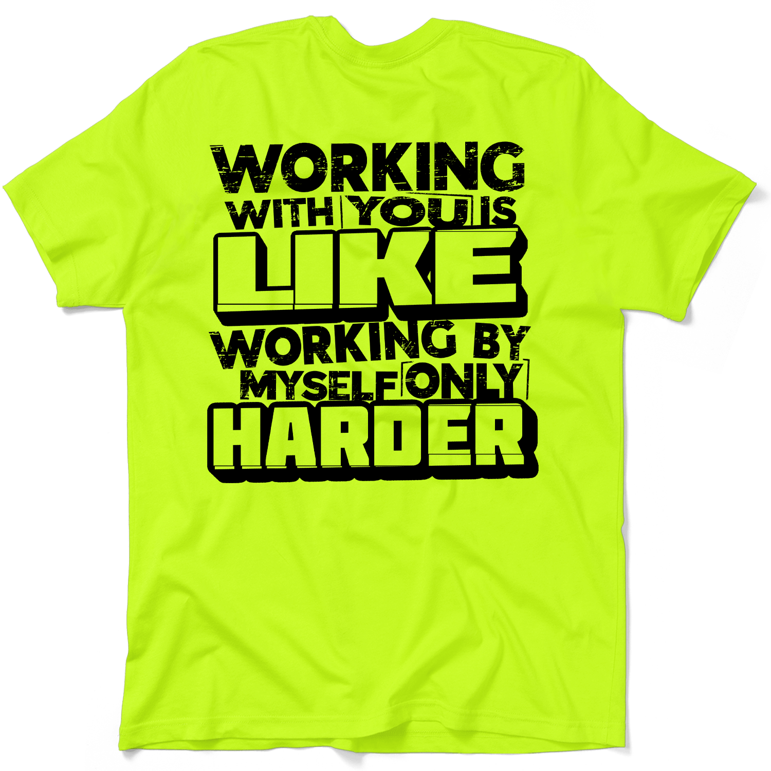 Working With you - Safety T-Shirt - Armed American Supply