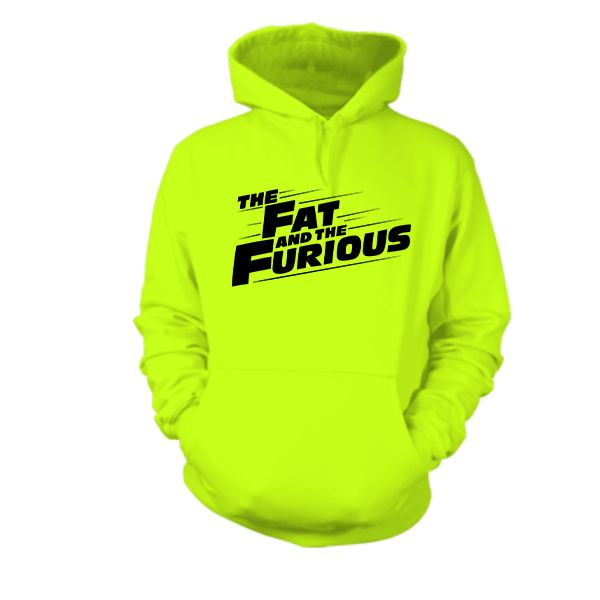 Fat Furious - Hi Vis Hoodie - Armed American Supply