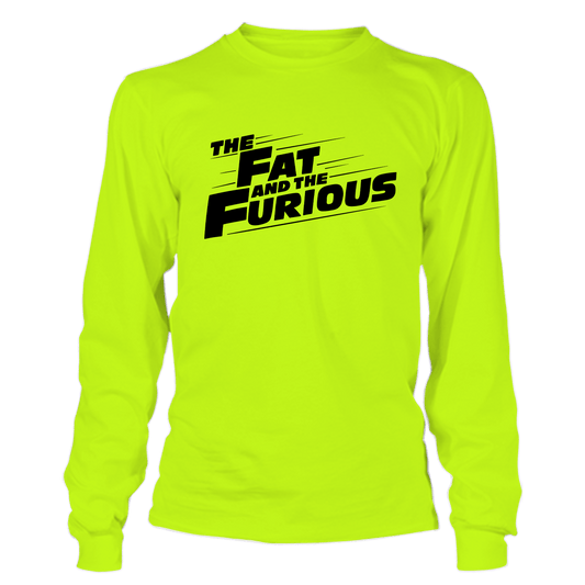Fat Furious - Hi Vis Long Sleeve - Armed American Supply