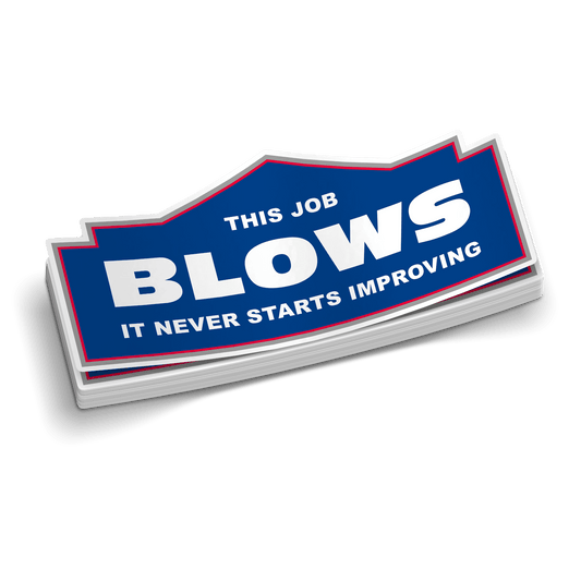 This Job Blows Hard Hat Decal - Armed American Supply