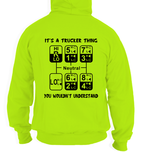Trucker Thing - Safety - Hi Vis Hoodie - Armed American Supply