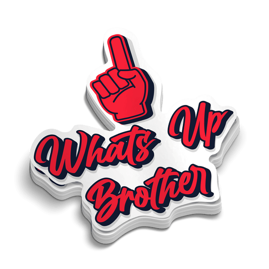 Whats Up Brother - Hard Hat Decal - Armed American Supply