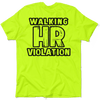 Hr violation - safety yellow t-shirt