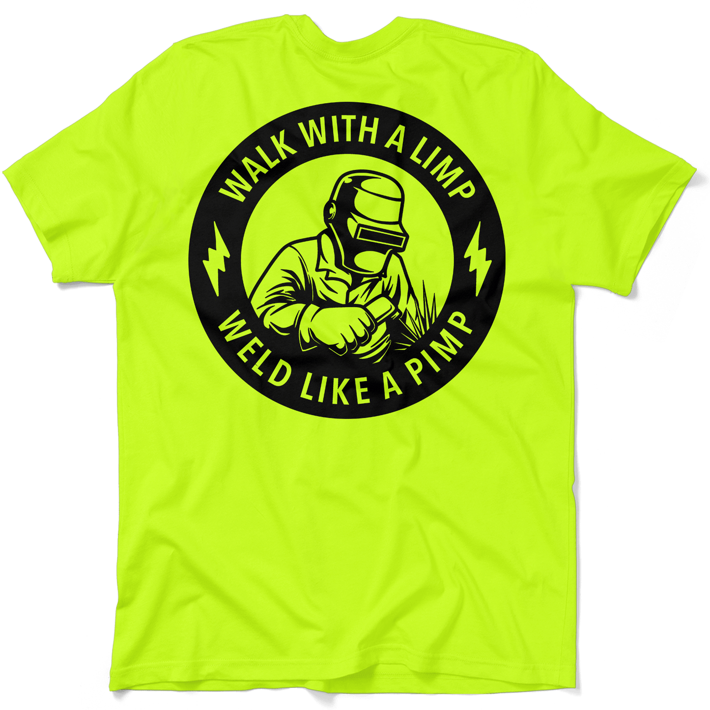 Weld Like a Pimp - Safety Yellow Pocket T-Shirt - Armed American Supply