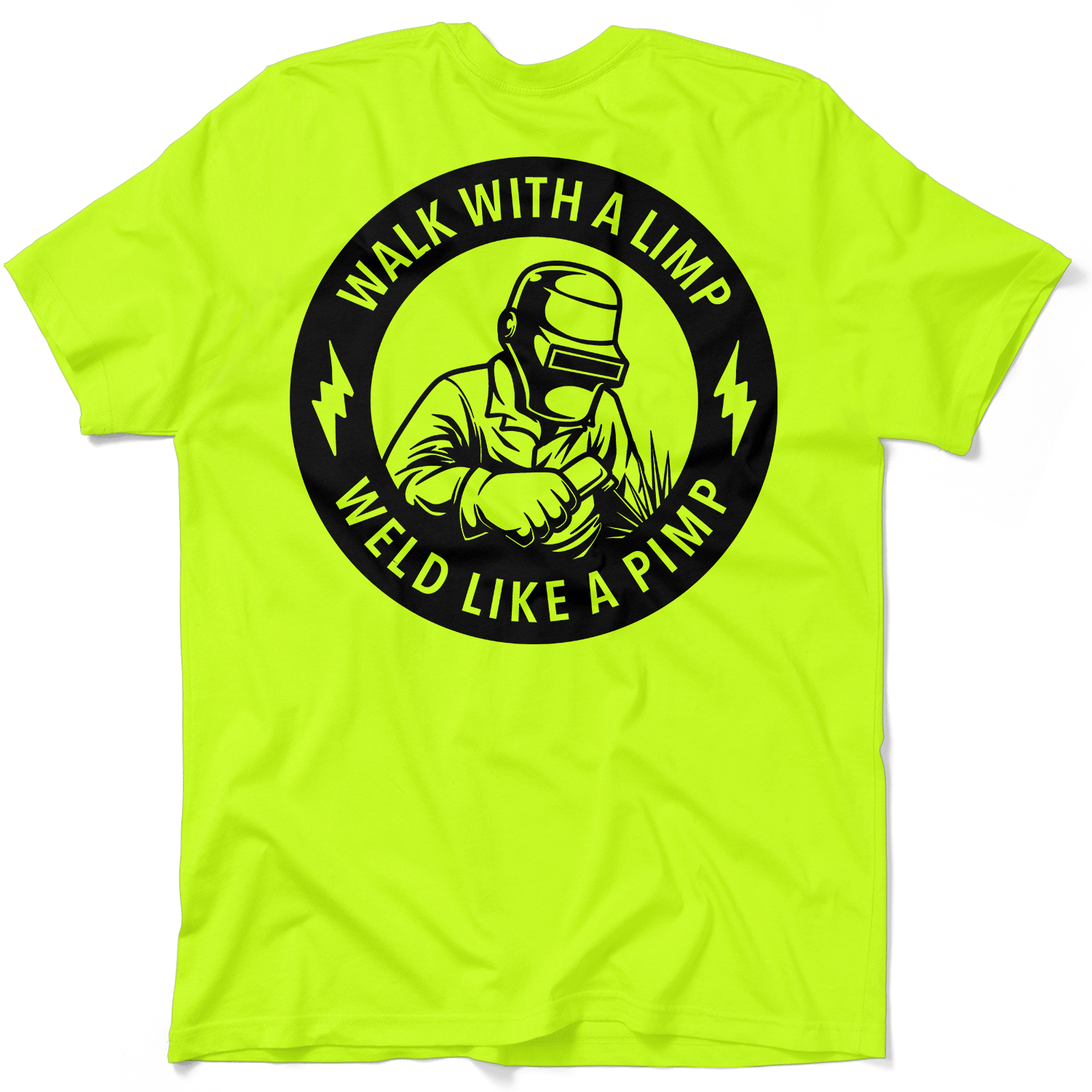 Weld Like a Pimp - Safety Yellow Pocket T-Shirt - Armed American Supply