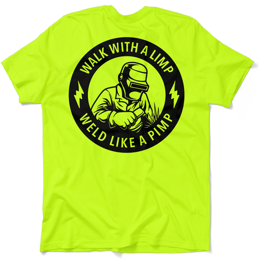 Weld Like a Pimp - Safety Yellow Pocket T-Shirt - Armed American Supply