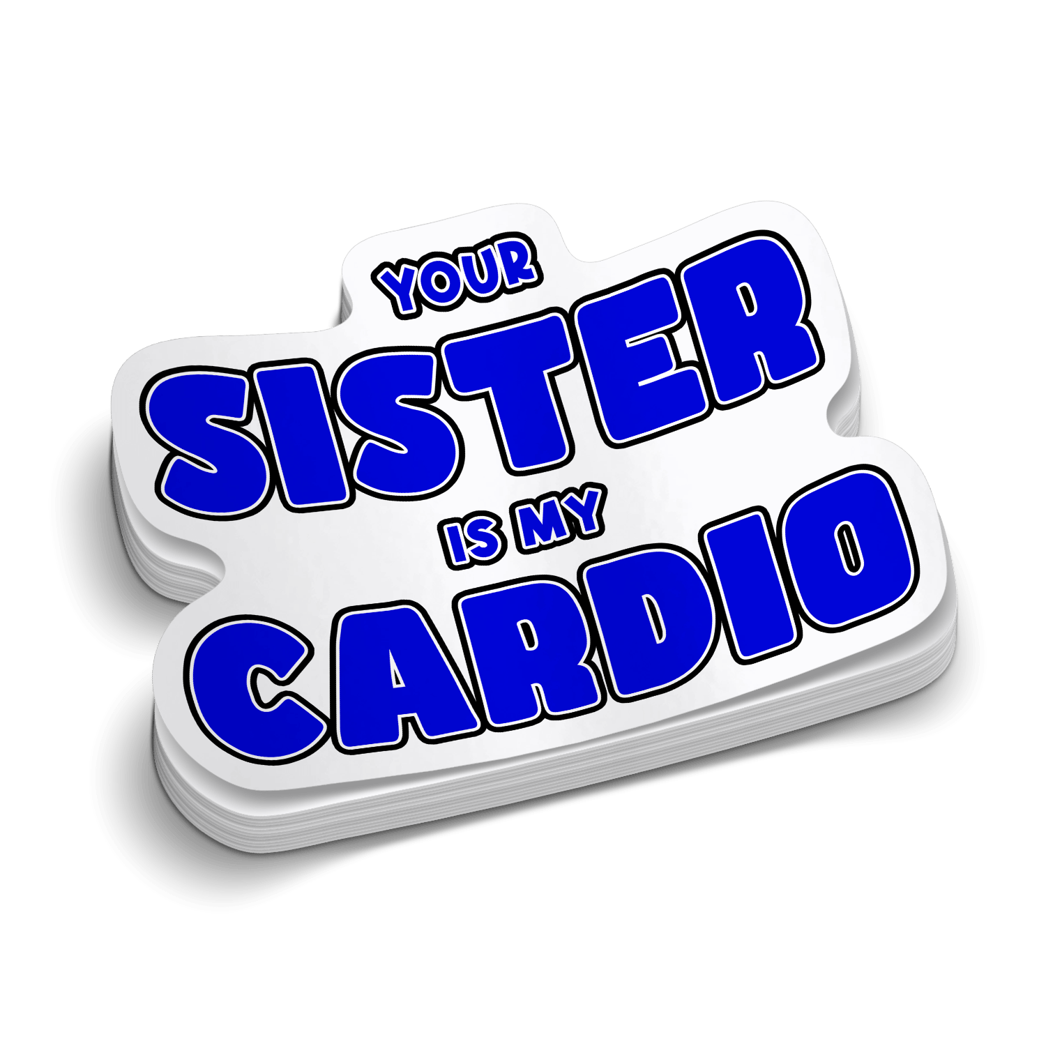 Your Sister Hard Hat Decal - Armed American Supply
