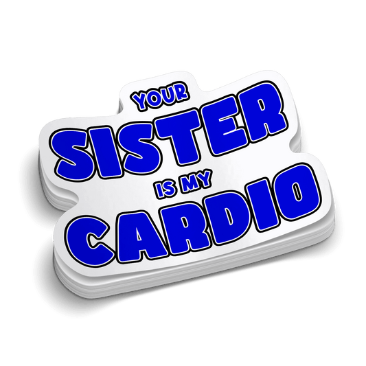 Your Sister Hard Hat Decal - Armed American Supply