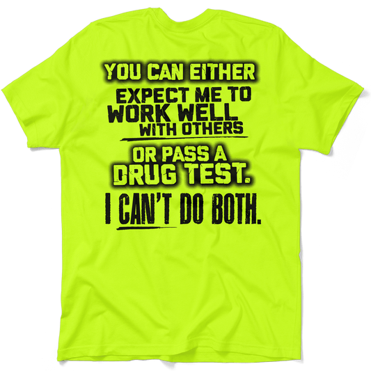 I Can't Do Both - Safety Yellow T-Shirt - Armed American Supply