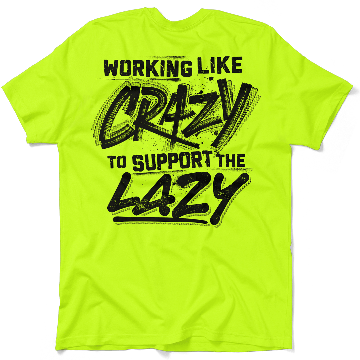 Crazy - Safety Yellow T-Shirt - Armed American Supply