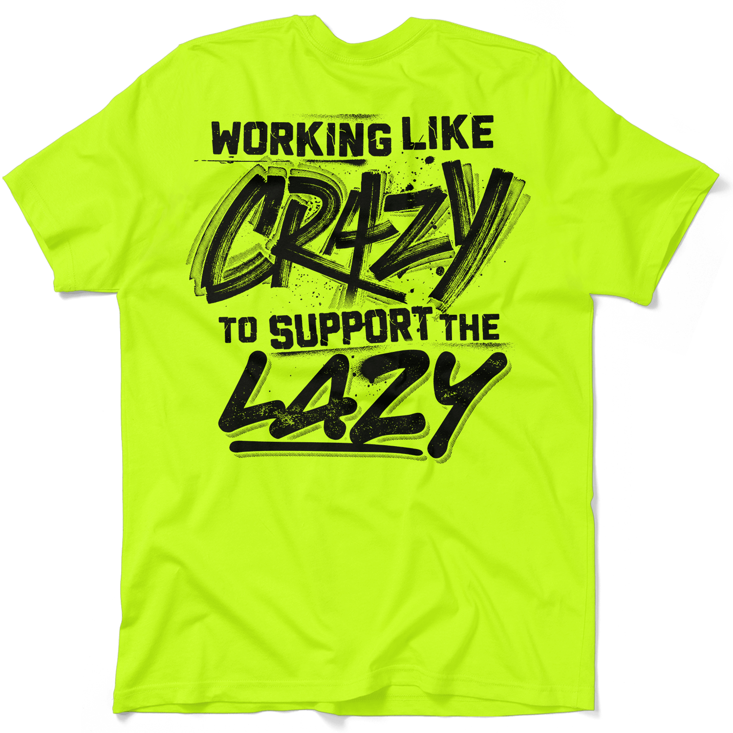 Crazy - Safety Yellow T-Shirt - Armed American Supply