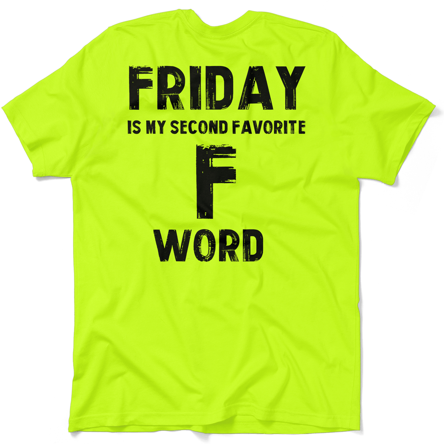 Friday - Safety Yellow T-Shirt - Armed American Supply