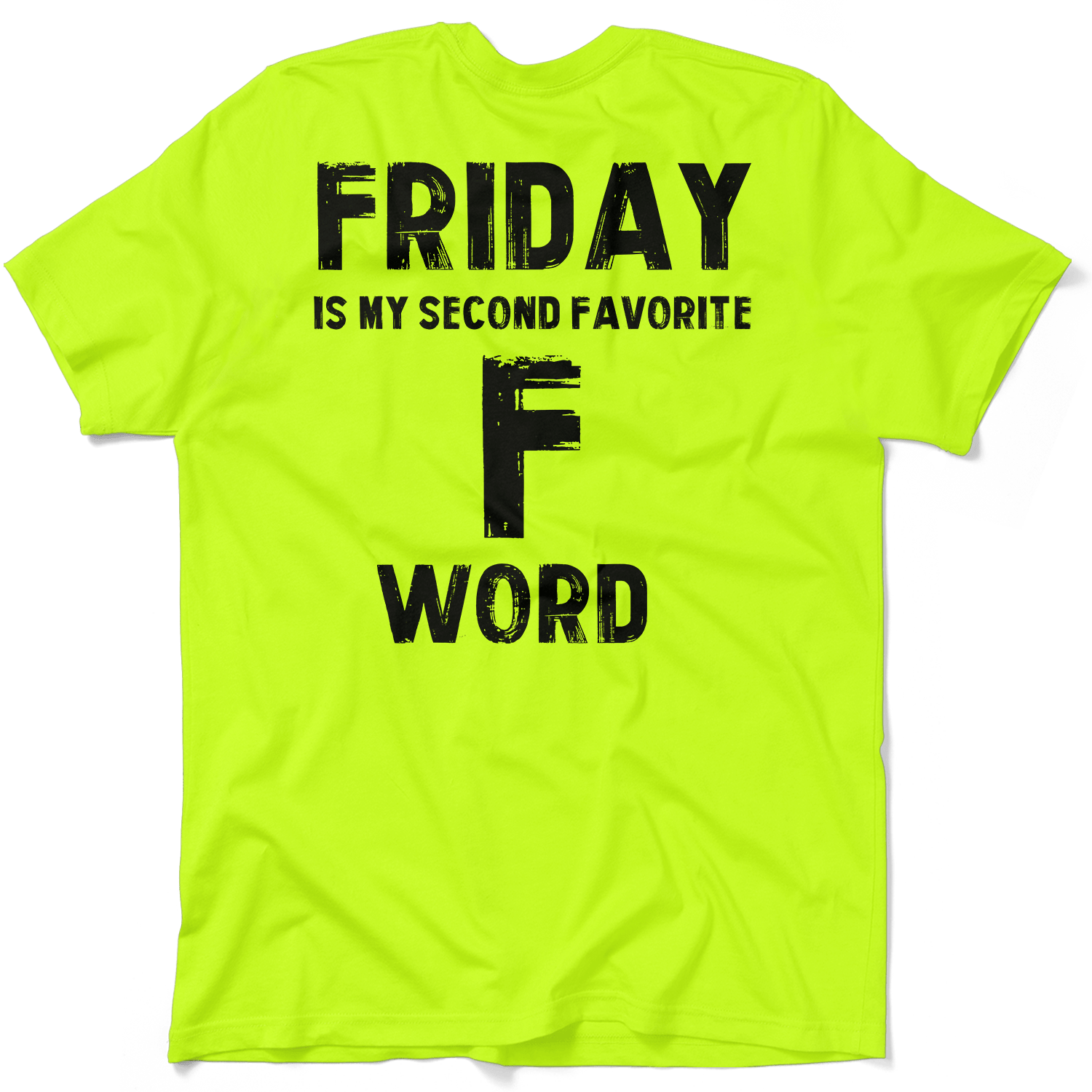 Friday - Safety Yellow T-Shirt - Armed American Supply