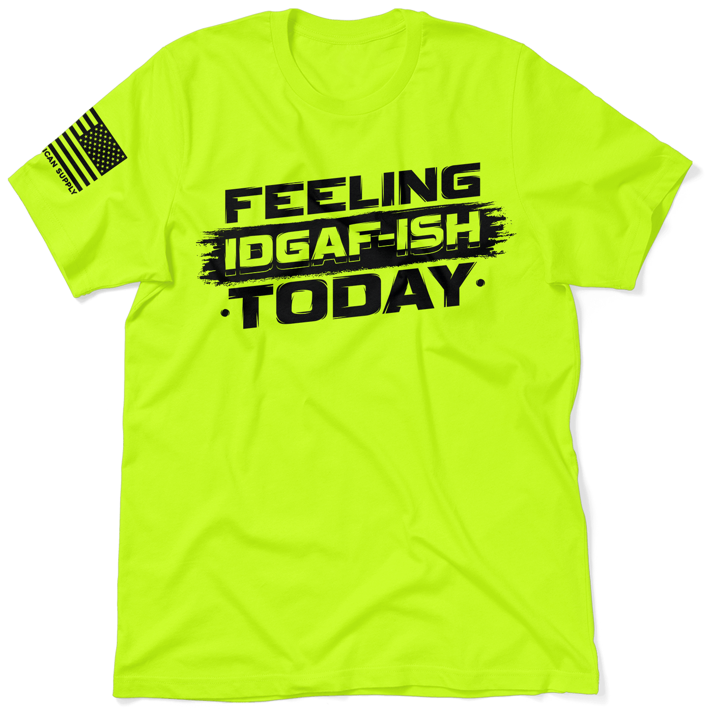 IDGAF - ISH - Safety Yellow T-Shirt - Armed American Supply