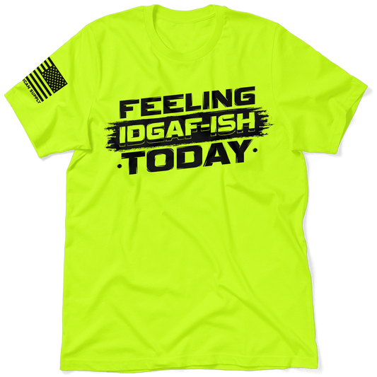 IDGAF - ISH - Safety Yellow T-Shirt - Armed American Supply