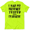 Patience - safety yellow t-shirt