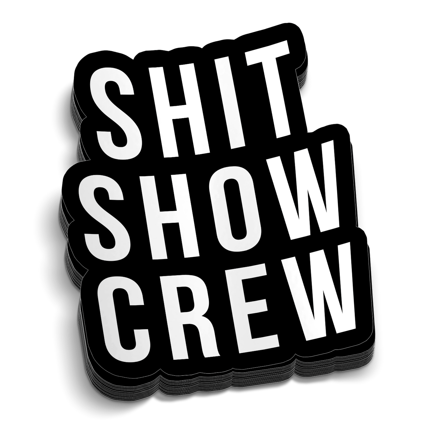 Shit Show 5 Inch Decal - Armed American Supply