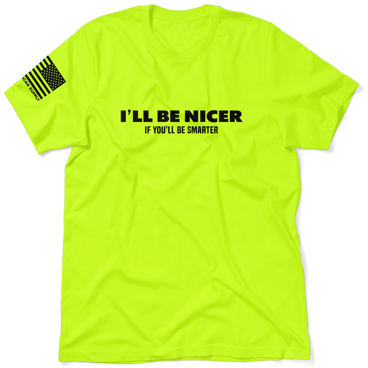 Smarter - Safety Yellow T-Shirt - Armed American Supply