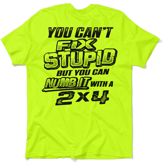 Stupid - Safety Yellow T-Shirt - Armed American Supply