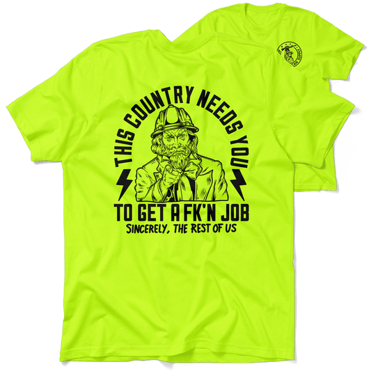 Your Country Needs You - Safety Yellow Shirts - Armed American Supply