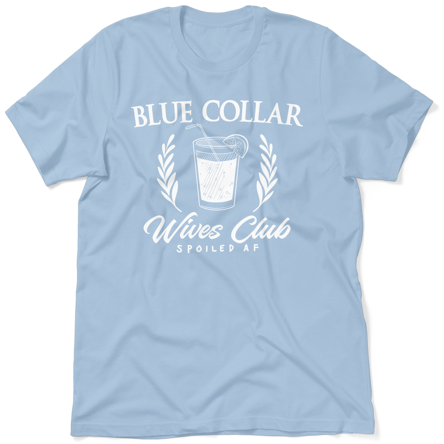 Blue Wives Club - T-Shirt - Armed American Supply