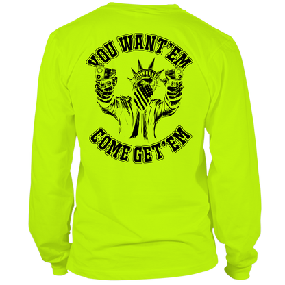 Come Get 'EM- Long Sleeve Shirt