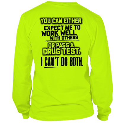I Can't Do Both - Hi Vis Long Sleeve