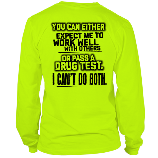 I Can't Do Both - Hi Vis Long Sleeve