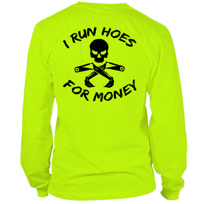 I Run Hoes - Long Sleeve T-Shirt