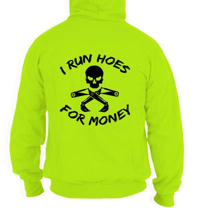 I Run Hoes - Safety Hi Vis Hoodie - Armed American Supply