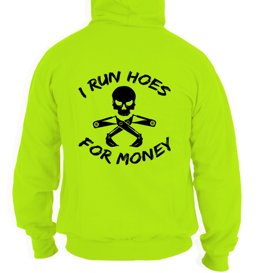 I Run Hoes - Safety Hi Vis Hoodie