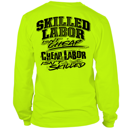 Skilled Labor - Long Sleeve Hi-Vis T-Shirt