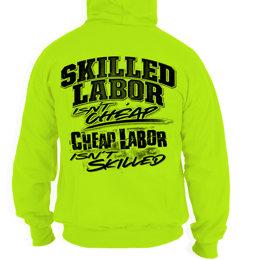 Skilled Labor - Hi-Vis Hoodie