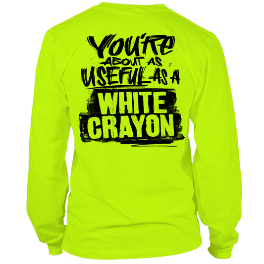 White Crayon - Long Sleeve Hi-Vis T-Shirt