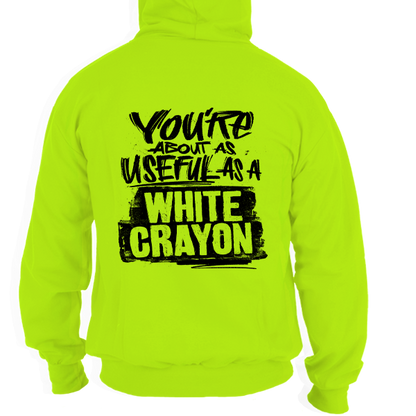 White Crayon - Hi-Vis Hoodie