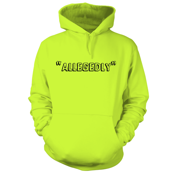 Allegedly - Safety Yellow Hi Vis Hoodie - Armed American Supply