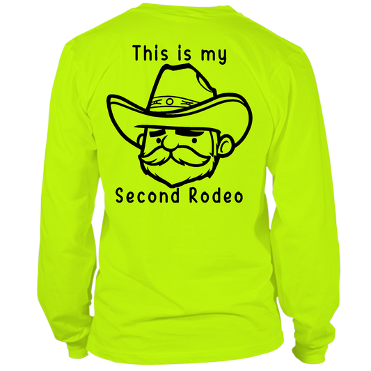 My Second Rodeo - Long Sleeve Safety Hi-Vis Shirt