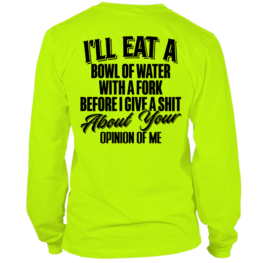 Opinion Of Me - Long Sleeve Safety Hi-Vis