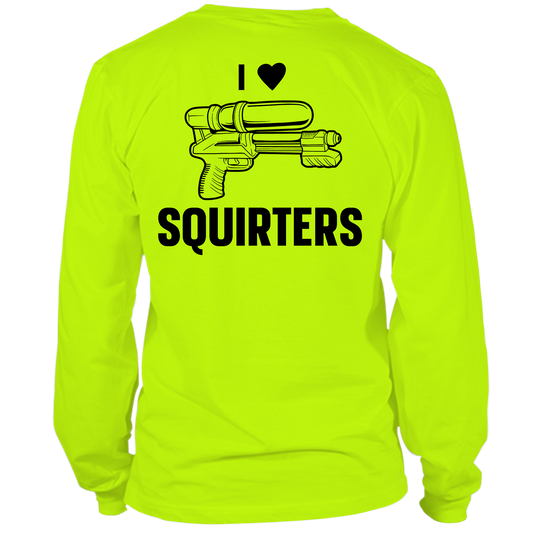 I Love Squirters - Safety Yellow Hi-Vis Long Sleeve