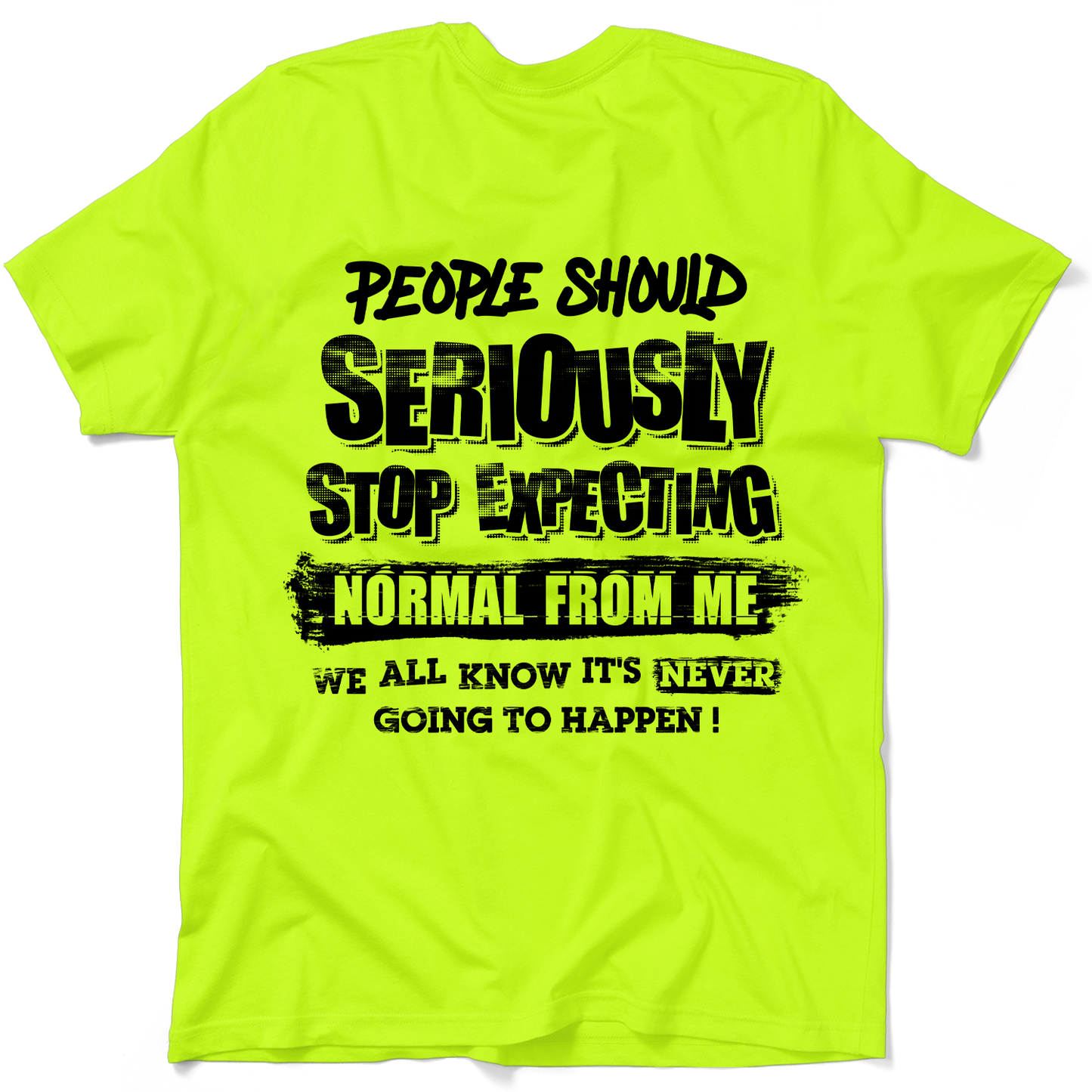 Should Stop Expecting - Safety Yellow Shirts