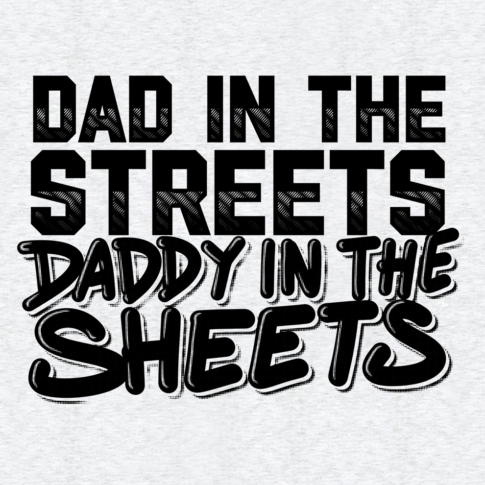 Daddy in the Sheets Shirt - Hi Vis T-Shirt